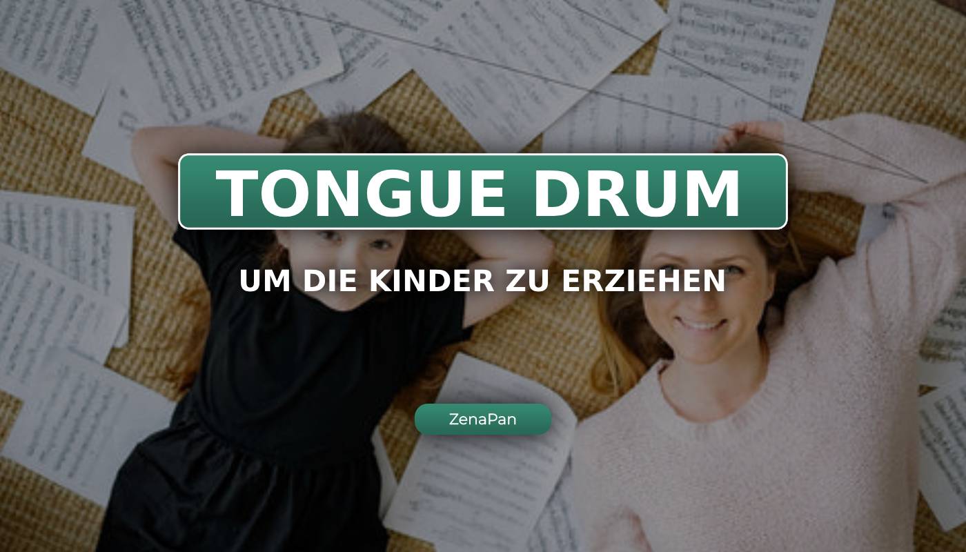 Musikalische Früherziehung bei Kindern, Zungentrommel Musikalische Früherziehung, Zungentrommel für Kinder, tongue drum, Stahlzungentrommel